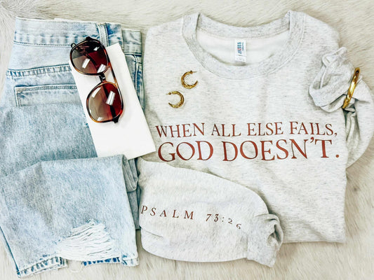 When All Else Fails Sweatshirt