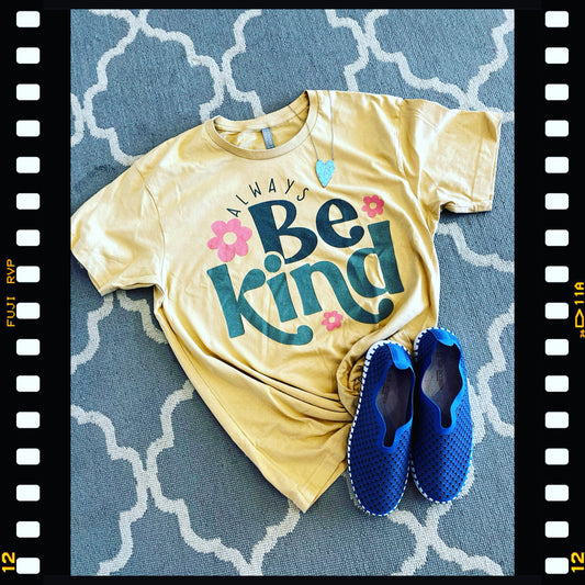 Always Be Kind Tee